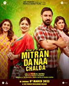 Mitran Da Naa Chalda 2023 Punjabi 480p 720p 1080p FilmyMeet